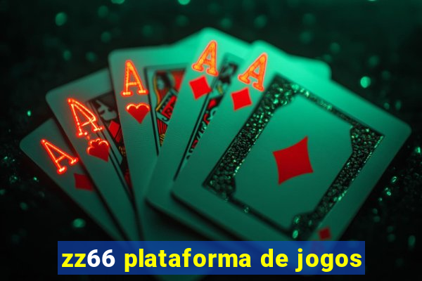 zz66 plataforma de jogos